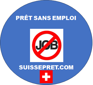 SUISSE PRÊT SANS EMPLOI